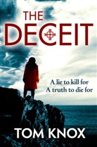 Tom Knox, Knox Tom - The Deceit