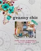 Rachelle Blondel, Tif Fussell - Granny Chic
