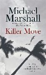 Michael Marshall, Marshall Michael - Killer Move