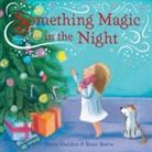 Dyan Sheldon - Something Magic in the Night