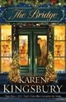Karen Kingsbury - The Bridge