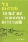 Peter van Straaten - Voettocht naar de binnenlanden van het huwelijk