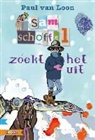 Paul van Loon, Jan Jutte - Sam Schoffel zoekt het uit