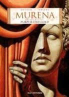Ph. Delaby, Philippe Delaby, Jean Dufaux - Murena - Bd.1: Murena - Purpur und Gold