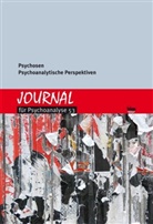 Psychoanalytisches Seminar Zürich - Journal für Psychoanalyse - Nr.53: Journal für Psychoanalyse 53