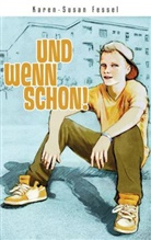 Karen-Susan Fessel - Und wenn schon!