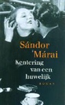 Sandor Marai, Sándor Márai - Kentering van een huwelijk