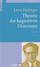 Leon Festinger, Marti Irle, Martin Irle, Möntmann, Volker Möntmann - Theorie der Kognitiven Dissonanz
