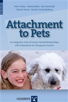 Andre Beetz, Andrea Beetz, Henr Julius, Henri Julius, Kurt Kotrschal, Kurt et al Kotrschal... - Attachment to Pets
