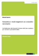 Nicola Guerra - Semantica e studi migratori: un connubio necessario