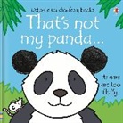 Fiona Watt, Watt Fiona, Rachel Wells, Rachel Wells, Wells Rachel - That's Not My Panda
