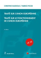 Christine Kaddous, Fabrice Picod, Christine Kaddous, KADDOUS C PICOD F, Fabrice Picod, Picod Fabrice... - TRAITE SUR L UNION EUROPEENNE 3E ED