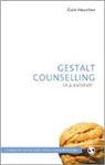 Gaie Houston - Gestalt Counselling in a Nutshell