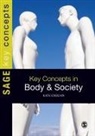 Kate Cregan, Cregan Kate - Key Concepts in Body and Society