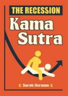 Sarah Herman - Recession Kama Sutra