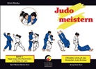 Ulrich Klocke - Judo meistern. Bd.1