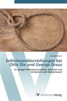 Inke Beckmann - Selbstmorddarstellungen bei Otto Dix und George Grosz