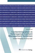 Nicole Schmidt - Contentmigration in heterogenen Content Management Systemen