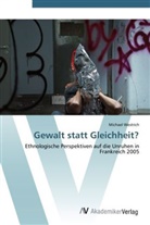 Michael Westrich - Gewalt statt Gleichheit?
