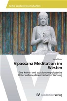 Irene Flener - Vipassana Meditation im Westen