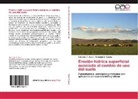 Fernanda J Gaspari, Fernanda J. Gaspari, Bernardo Hauri, Bernardo A Hauri, Bernardo A. Hauri - Erosión hídrica superficial asociada al cambio de uso del suelo
