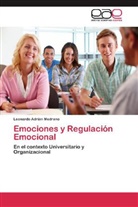 Leonardo Adrián Medrano - Emociones y Regulación Emocional