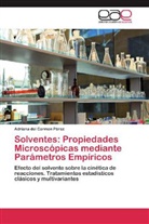 Adriana del Carmen Pérez - Solventes: Propiedades Microscópicas mediante Parámetros Empíricos