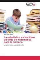Julia Elena Sanoja - La estadística en los libros de texto de matemática para la primaria