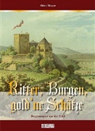 Alois Mayer - Ritter, Burgen, Gold'ne Schätze