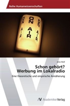 Julia Hödl - Schon gehört? Werbung im Lokalradio