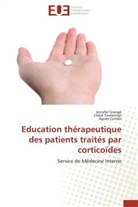 Agnès Certain, Jennife Grangé, Jennifer Grangé, Chlo Tesmoingt, Chloé Tesmoingt - Education therapeutique des