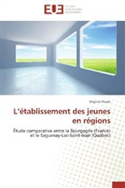 Virginie Proulx, Proulx-V - L etablissement des jeunes en