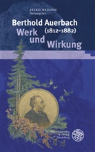 Jesk Reiling, Jesko Reiling - Berthold Auerbach (1812-1882). Werk und Wirkung