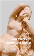 Carl Huter, Fritz Aerni, Frit Aerni, Fritz Aerni - Der Wert von Ruhe und Schlaf