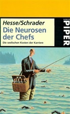 Jürgen Hesse, Hans Chr. Schrader, Hans-Christian Schrader - Die Neurosen der Chefs