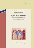 Nine Miedema, Angel Schrott, Angela Schrott, Monika Unzeitig - Sprechen mit Gott