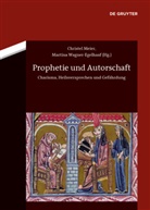 Christe Meier, Christel Meier, Christel Meier-Staubach, Wagner-Egelhaaf, Wagner-Egelhaaf, Martina Wagner-Egelhaaf - Prophetie und Autorschaft