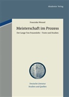Franziska Wenzel - Meisterschaft im Prozess
