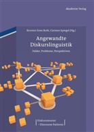 Kersten S. Roth, Kersten Sven Roth, Spiegel, Spiegel, Carmen Spiegel, Kerste Sven Roth... - Angewandte Diskurslinguistik