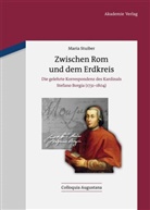 Maria Stuiber - Zwischen Rom und dem Erdkreis