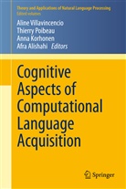 Afra Alishahi, Anna Korhonen, Anna Korhonen et al, Thierr Poibeau, Thierry Poibeau, Aline Villavicencio... - Cognitive Aspects of Computational Language Acquisition
