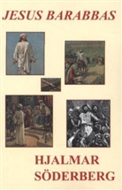 Hjalmar Söderberg, Marti Abraham, Martin Abraham - Jesus Barabbas