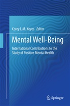 Corey L. M. Keyes, Corey L.M. Keyes, Core L M Keyes, Corey L M Keyes - Mental Well-Being