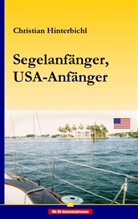 Christian Hinterbichl - Segelanfänger, USA-Anfänger
