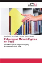 Ysfren Guerra Padovani, Ysfrenna Guerra Padovani, Juan Bautist Terán Durán, Juan Bautista Terán Durán - Estrategias Metodológicas en Tesis