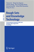 Jerzy W. Grzymala-Busse, Aboul Ella Hassanien, Aboul-Ella Hassanien, Ryszard Janicki, Tianrui Li, Hung Son Nguyen... - Rough Sets and Knowledge Technology