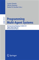 Olivie Boissier, Olivier Boissier, Rafael H. Bordini, Louise Dennis, Rafael H Bordini - Programming Multi-Agents Systems