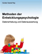 Günter D Rey, Günter D. Rey, Günter Daniel Rey - Methoden der Entwicklungspsychologie