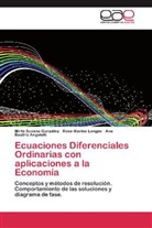 Angelel, Ana Beatriz Angelelli, Mirta Susan González, Mirta Susana González, Rosa Marin Longás, Rosa Marina Longás - Ecuaciones Diferenciales Ordinarias con aplicaciones a la Economía