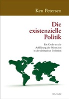 Ken Petersen - Die existenzielle Politik